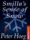 Smilla's Sense of Snow